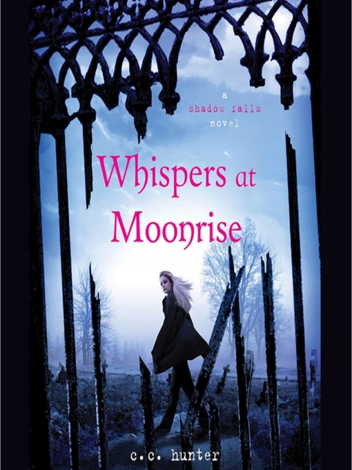 Title details for Whispers at Moonrise by C. C. Hunter - Wait list